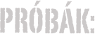 Próbák: